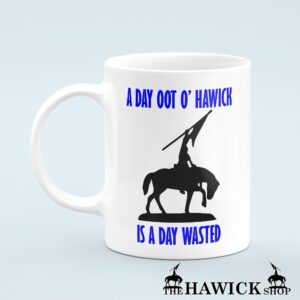 Hawick Day Oot Day Wasted Mug
