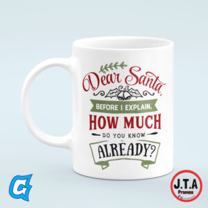 Dear Santa Before I Explain Funny Christmas Mug