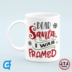 Dear Santa I was Framed Funny Christmas Mug