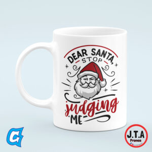 Dear Santa Stop Judging Me Funny Christmas Mug