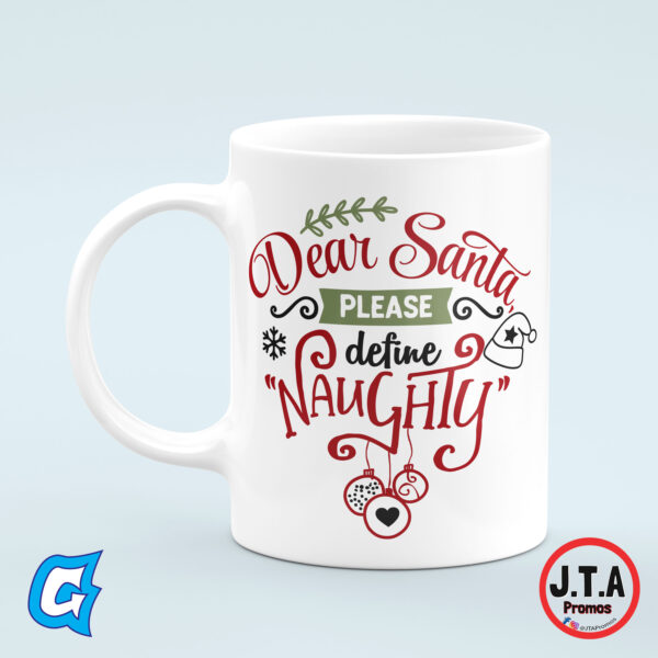 Dear Santa, please define Naughty Funny Christmas Mug